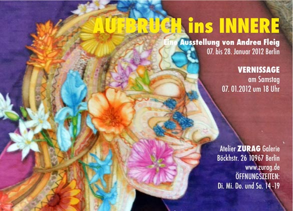 "Aufbruch ins Innere" eine Ausstellung von Andrea Feig 7. bis 28. Januar 2012