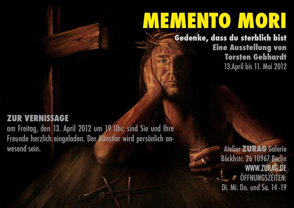 Memento Mori - art exhibition 13.04.2012 gallery ZURAG berlin